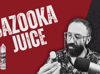 تست و بررسی جویس های بازوکا BAZOOKA E-JUICE REVIEW